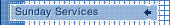 Sunday Services